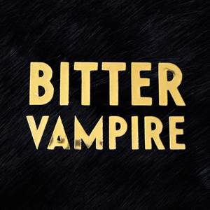 Bitter Vampire